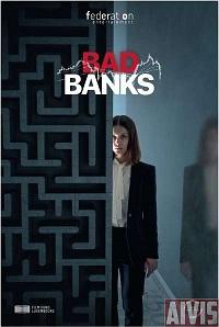 Смотреть сериал Плохие банки 2018