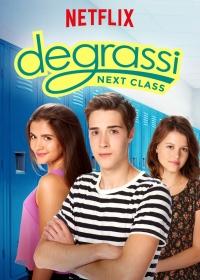 Смотреть сериал Деграсси: Новый класс 2016