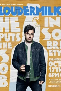 Смотреть сериал Лоудермилк  1-3 сезон 2017