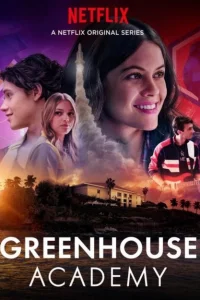 Смотреть сериал Академия Гринхаус 1-4 сезон 2017